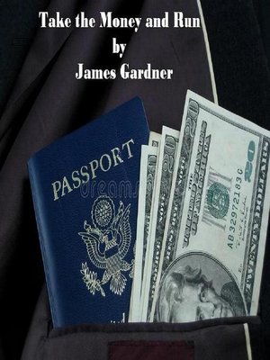 cover image of Take the Money and Run
